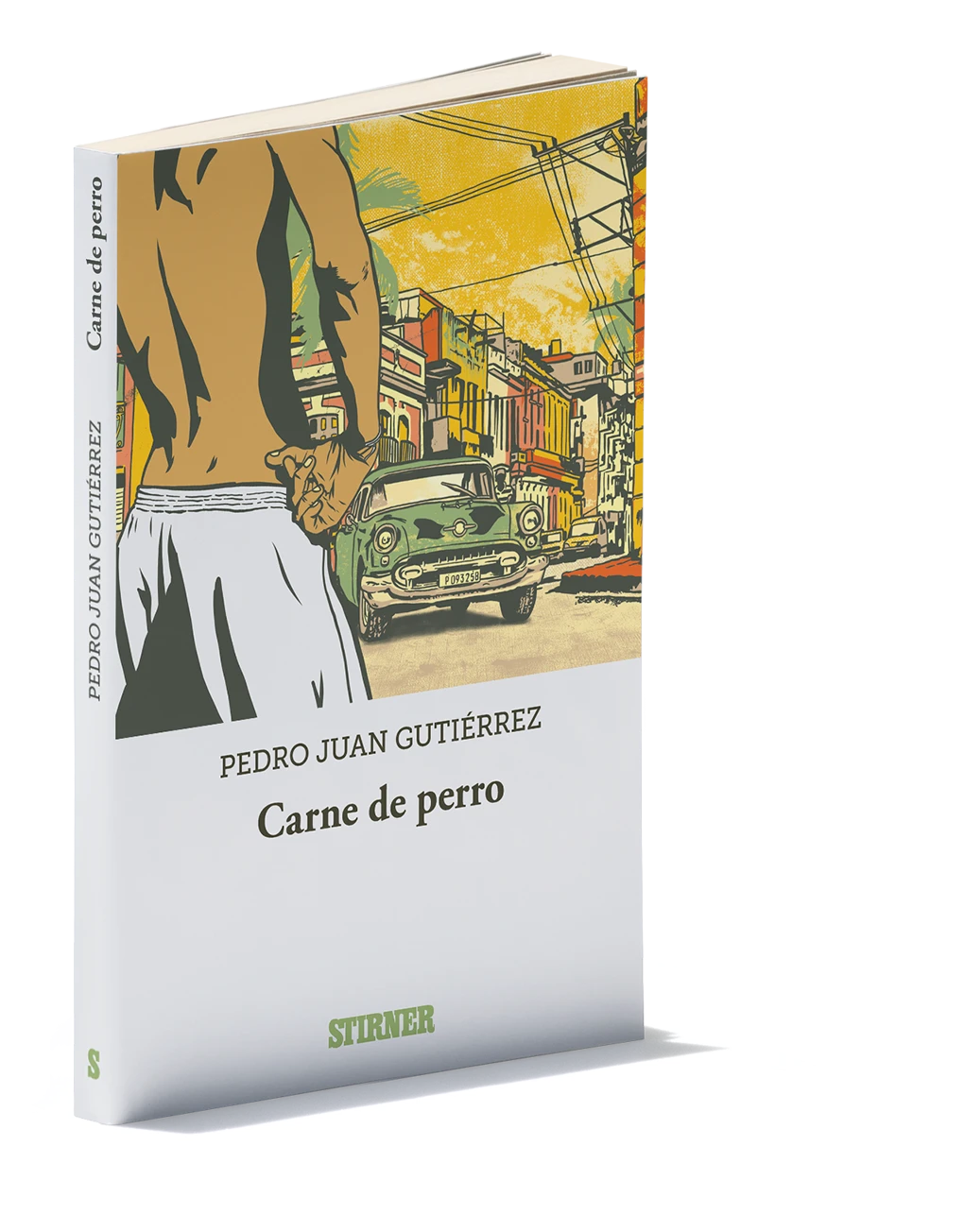 Carne de perro · Pedro Juan Gutiérrez